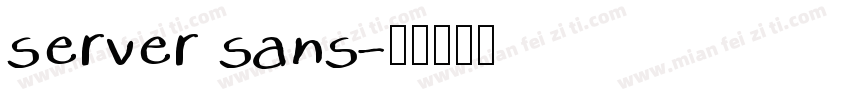 server sans字体转换